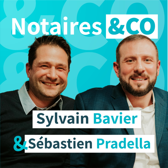 Sébastien Pradella et le notaire Sylvain Bavier nous parle d'habitat durable dans le podcast Notaires&CO